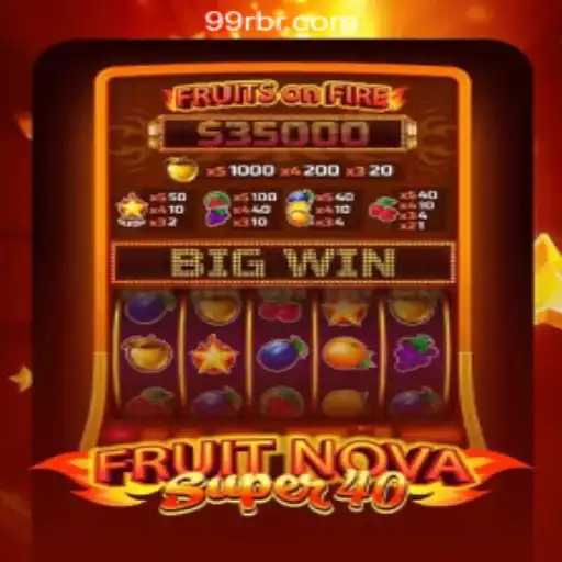 FruitNovaSuper40: A Thrilling Slot Adventure with 99RR.com Oficial Slots Brasil #1