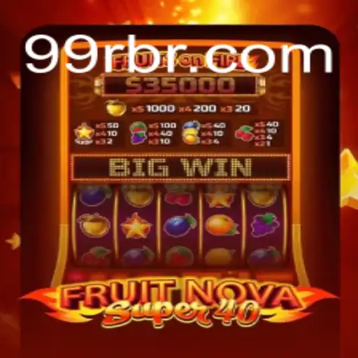 FruitNovaSuper40: A Thrilling Slot Adventure with 99RR.com Oficial Slots Brasil #1